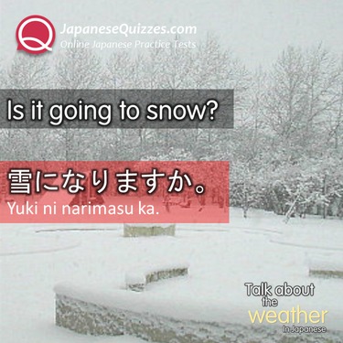 Talk about weather in japanese